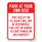 Signmission This Facility or Its Agents Will Not Be Responsible for Loss or Damage to Cars Parked, A-1824-22818 A-1824-22818 - alternate 1